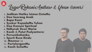 Download lagu Playslist Lagu Rohani Cover by Andrew & Yoan mp3