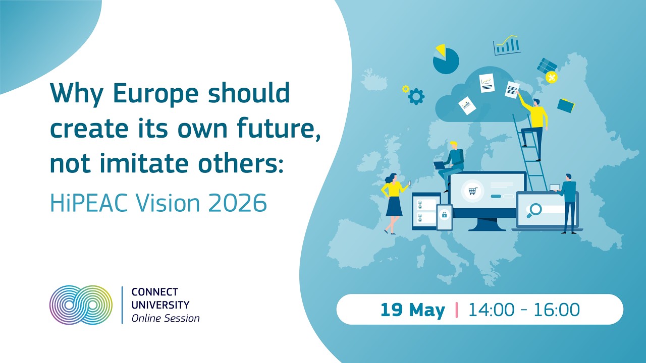 Why Europe should create its own future, not imitate others - HiPEAC Vision 26' | CONNECT University