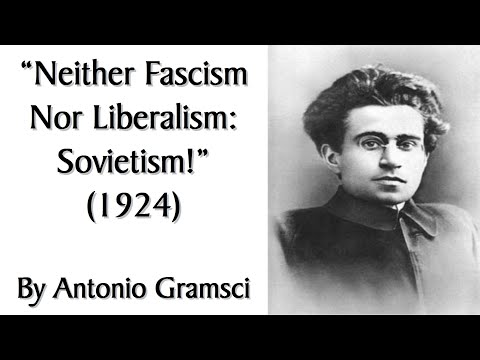 "Neither Fascism Nor Liberalism: Sovietism!" (1924) by Antonio Gramsci. Audiobook + Discussion.