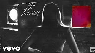 Talk In Tongues - Who Would've Guessed (Audio Only)