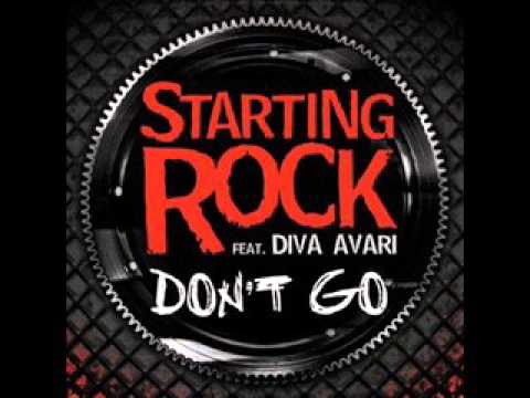 Starting Rock feat  Diva Avari   Don't go