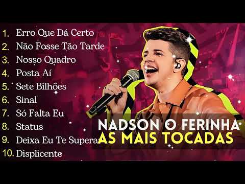 Nadson O Ferinha 2024 CD Completo - As Músicas Mais Recentes e Populares de Nadson O Ferinha 2024