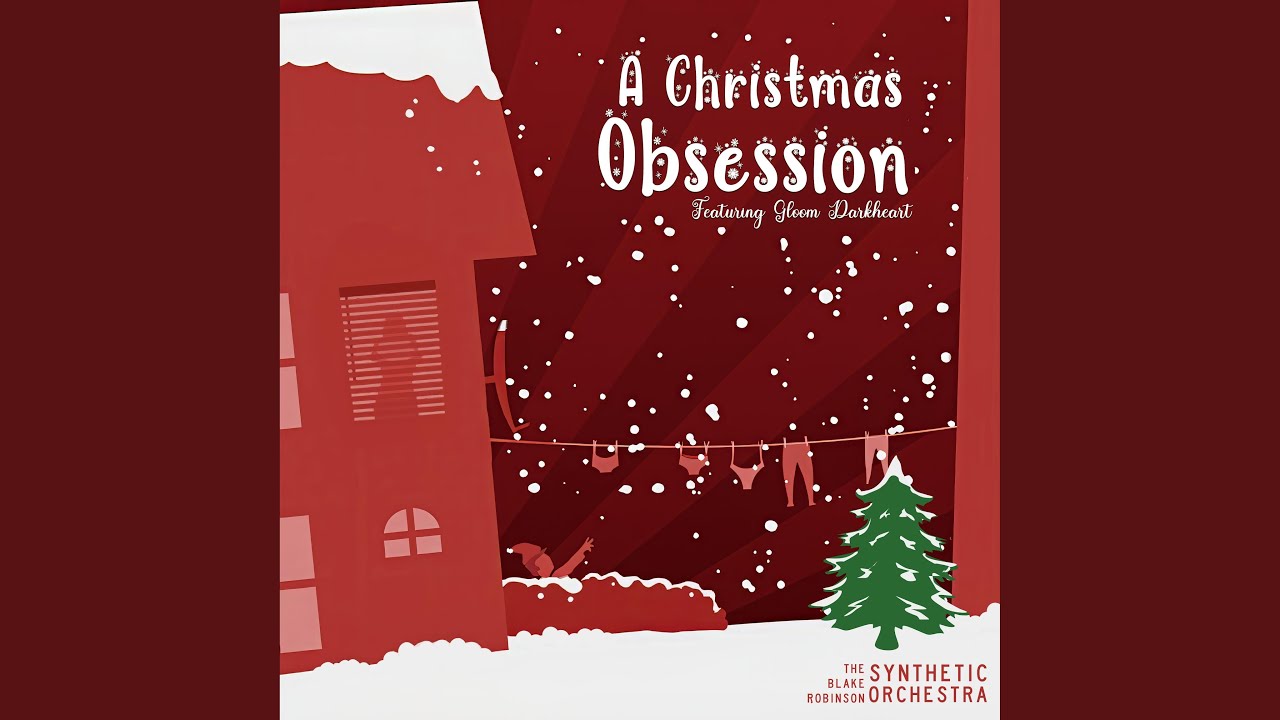 A Christmas Obsession (feat. Gloom Darkheart)