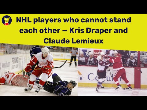 NHL players who cannot stand each other — Kris Draper and Claude Lemieux