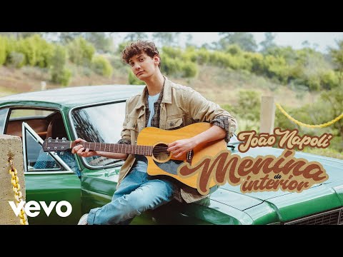 João Napoli - Menina do Interior (Clipe Oficial)