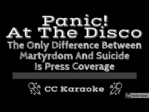 Panic! At The Disco • The Only Difference Between Martyrdom And Suicide (CC) [Karaoke Instrumental]