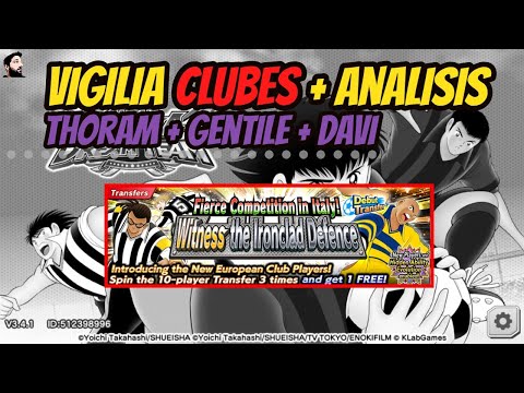 [Vigilia] - Nuevos Jugadores de Club - Thoram + Davi + Gentile - Captain Tsubasa Dream Team
