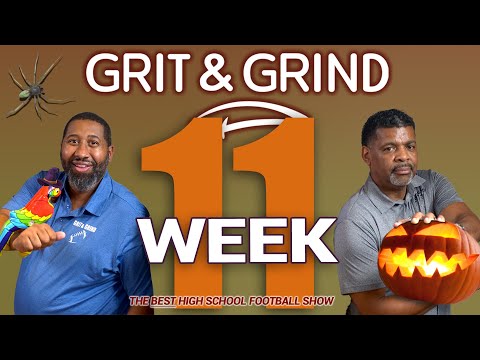Grit & Grind WEEK 11 - OCT 29, 2025