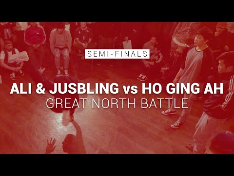 Ali and Jusbling vs Ho Ging Ah // Great North Battle Semi-Finals