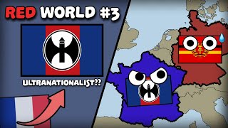 What if France became Ultranationalist in 1923? | Project Red World - Episode 3