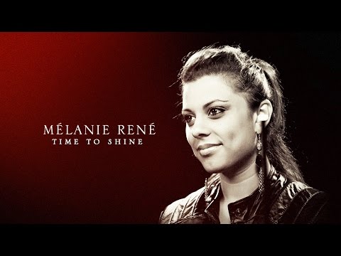 Mélanie René - « Time to Shine » (Video 2014)