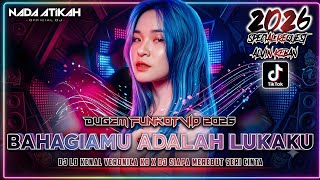 Download lagu DUGEM FUNKOT VIP 2026 DJ BAHAGIAMU ADALAH LUKAKU DJ LU KENAL VERONICA KO DJ SIAPA MEREBUT SERI CINTA mp3