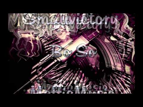 Small Victory- Bo so (MaffiaMusic)