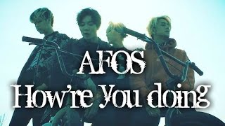 AFOS - HOW'RE YOU DOING MV names.members