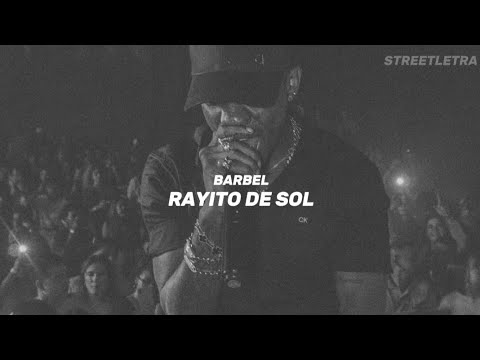Barbel - Rayito de sol (letra)