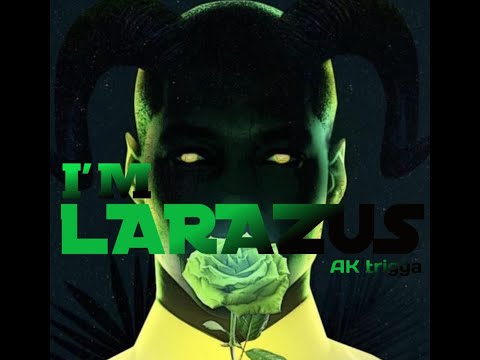 AK TRIGGA||IM LAZARUS||(prod by Chuki Beats)