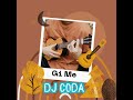 Dj Coda Gi Me Official Audio