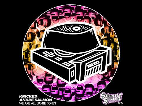 Andre Salmon x Jamie Jones - Kricked ( Extended Mix )