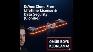 Disk Klonlama Bedava! DoYourClone Ömür Boyu Lisans Alma Rehberi