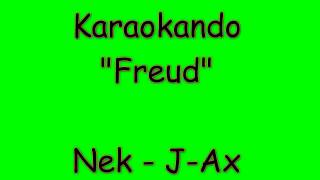 Karaoke Italiano - Freud - Nek - J-Ax ( Testo )