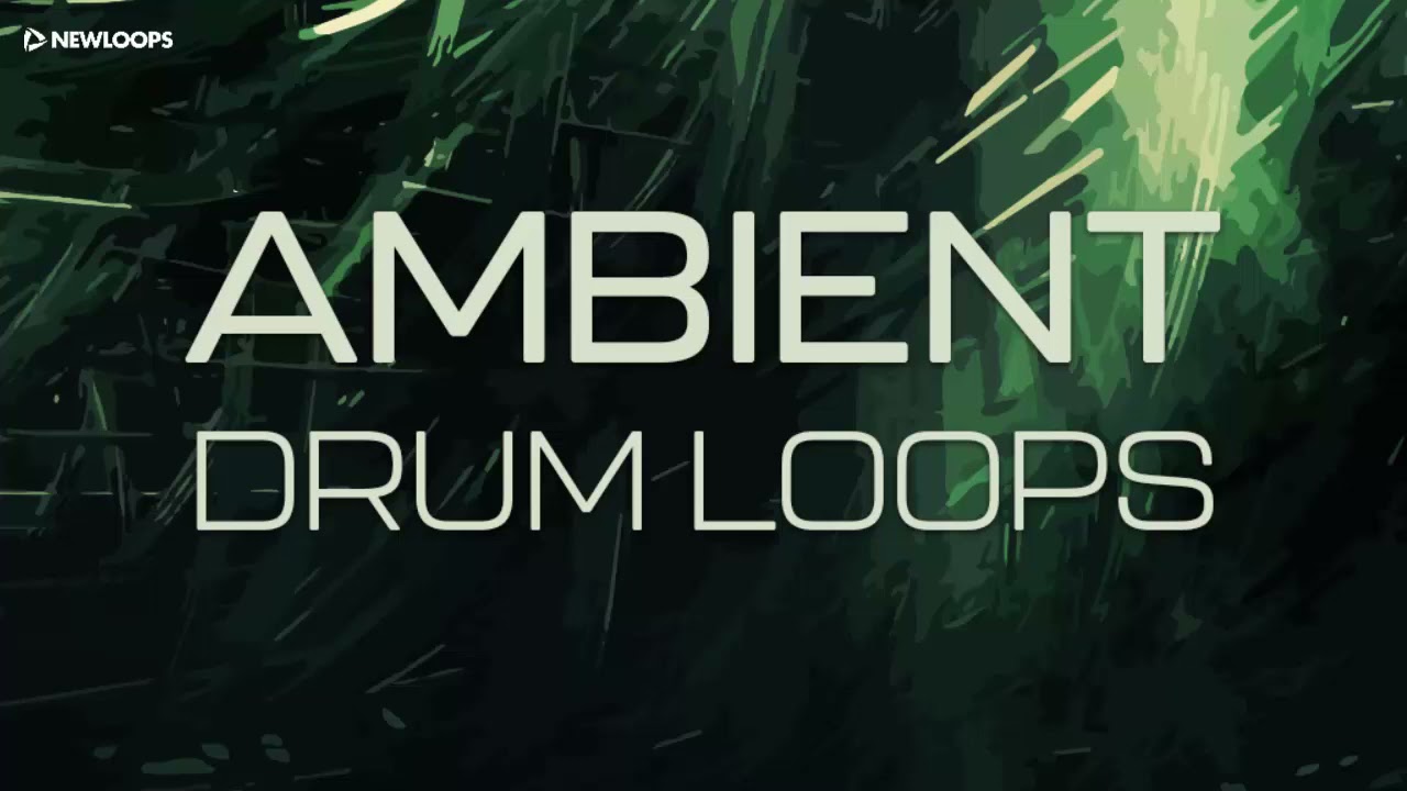 New Loops - Ambient Drum Loops Demo
