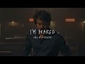 I M Scared Sped Up Reverb From Leo
