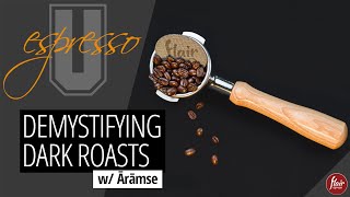Espresso U | Demystifying Dark Roasts