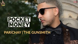 Parichay || Pocket Money ft. The Gunsmith [HQ Audio] || Desi Hip Hop Song