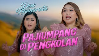 Download lagu Duo Naimarata - PAJUMPANG DI PENGKOLAN mp3