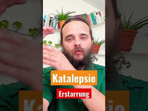 Was ist die Katatonie und was die Katalepsie ?