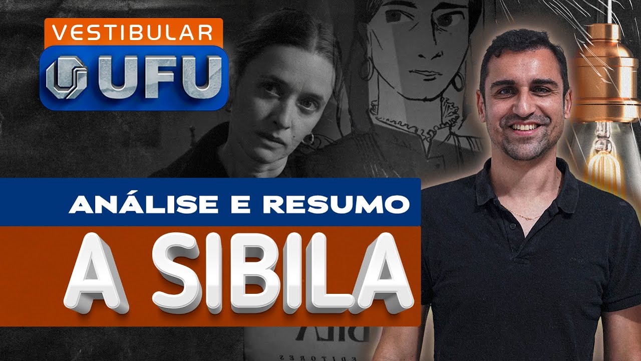 Vestibular UFU | Análise e resumo de A SIBILA