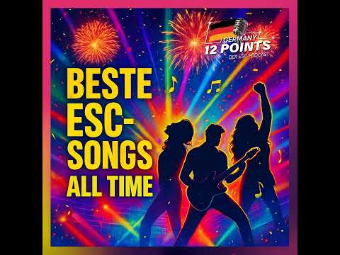 Folge 27: Die besten ESC-Songs aller Zeiten! - Eurovision Song Contest