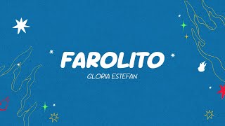 Gloria Estefan - Farolito [Letra Oficial]