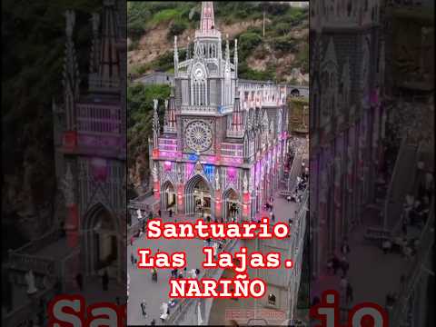 el hermoso santuario las lajas en Nariño #colombia #nariñocolombia
