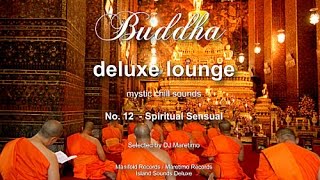 Buddha Deluxe Lounge - No.12 Spiritual Sensual, HD, 2018, mystic bar & buddha sounds