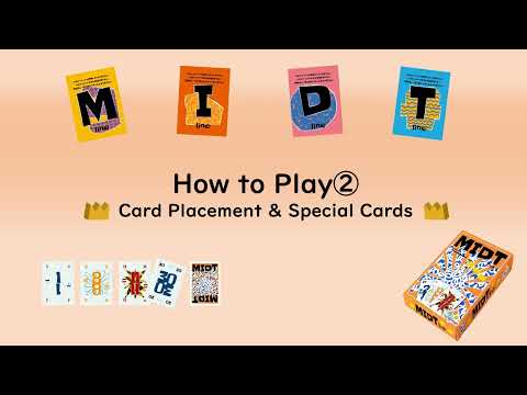 MIDT [How to Play ②]  Card Placement & Special Cards