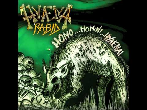 Hyaena Rabid - Bullfrog Petardo (Hyaena Rabid - Homo... Homini... Hyaena!)