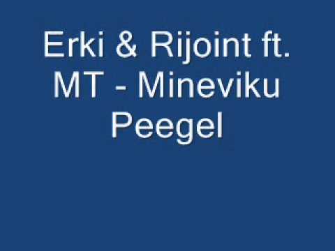 Erki & Rijoint ft  MT   mineviku peegel