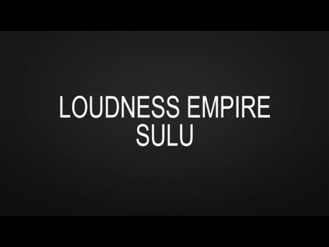LOUDNESS EMPIRE - SULU [KARAOKE]