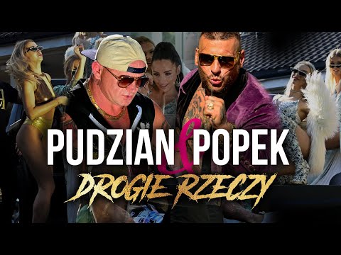 Pudzian & Popek - Drogie Rzeczy (Official Video) 2023