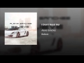 I Don't Need Her 