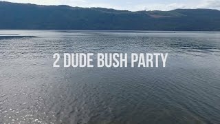 A 2 Dude Bush Party