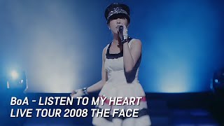 BoA - LISTEN TO MY HEART [BoA LIVE TOUR 2008 THE FACE]