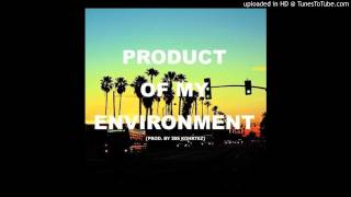 Ibs Kohrtez - Product Of My Environment
