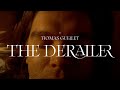 Thomas Guerlet - The Derailer (Official Music Video)