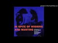 3. Speech (David Byrne - In Spite of Wishing and Wanting)