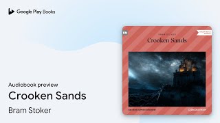 Crooken Sands by Bram Stoker · Audiobook preview