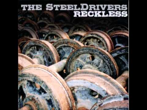 The SteelDrivers - 