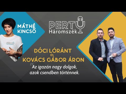 Az igazán nagy dolgok csendben történnek - Dóci Lóránt és Kovács Gábor Áron / PERTU 25. rész