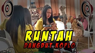 Download lagu NIRWANA Music - RUNTAH VERSI DANGDUT KOPLO ORGEN TUNGGAL mp3 Download lagu NIRWANA Music - RUNTAH VERSI DANGDUT KOPLO ORGEN TUNGGAL mp3